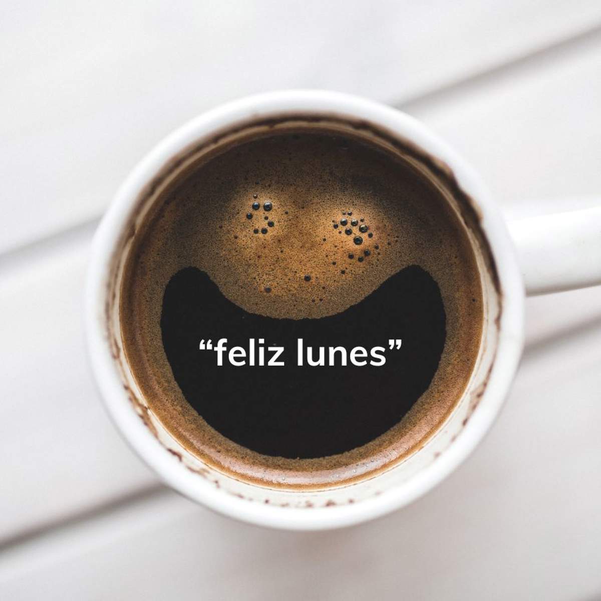 ¡Feliz lunes! 25 frases motivadoras para comenzar con mucha fuerza la ...