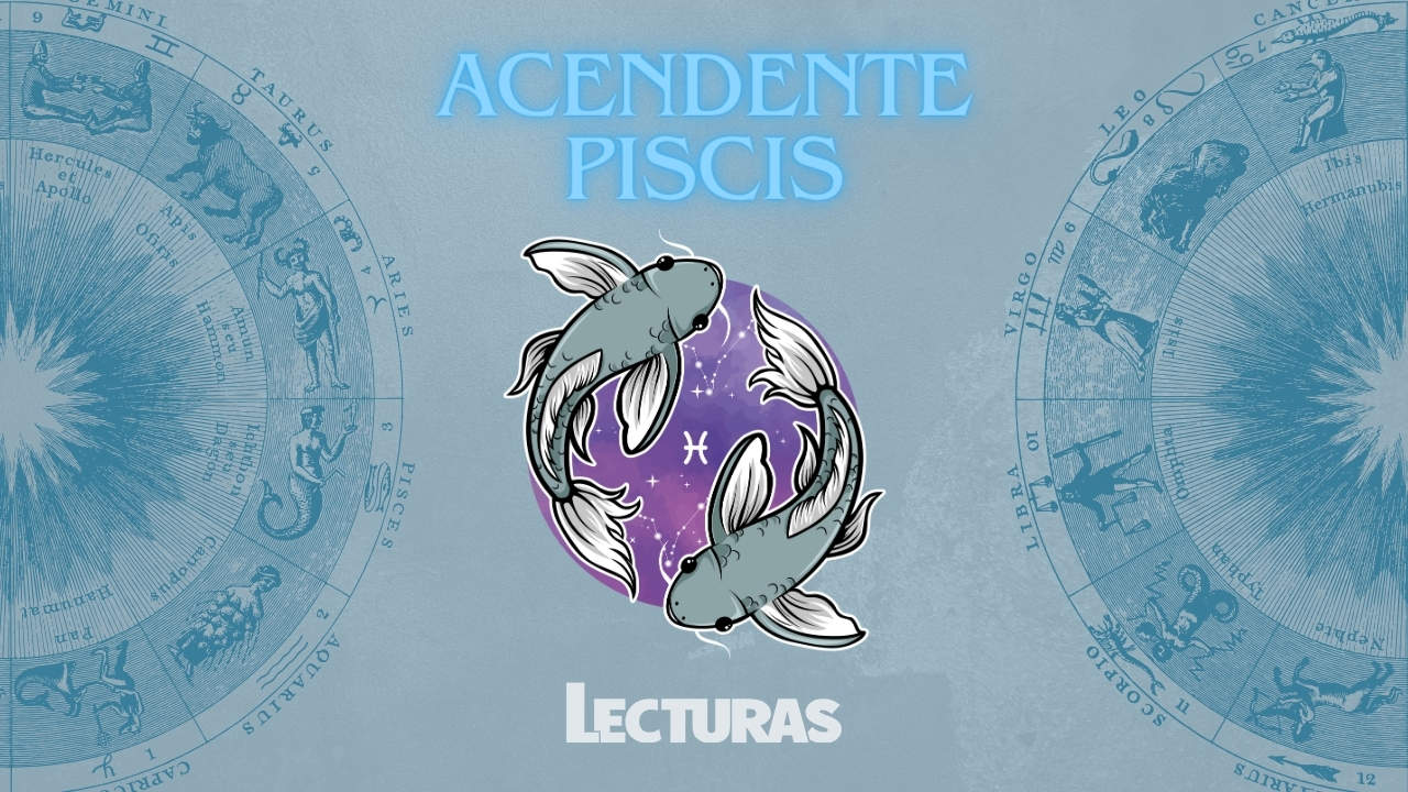 Signo ascendente en Piscis: qué significa y cómo te afecta