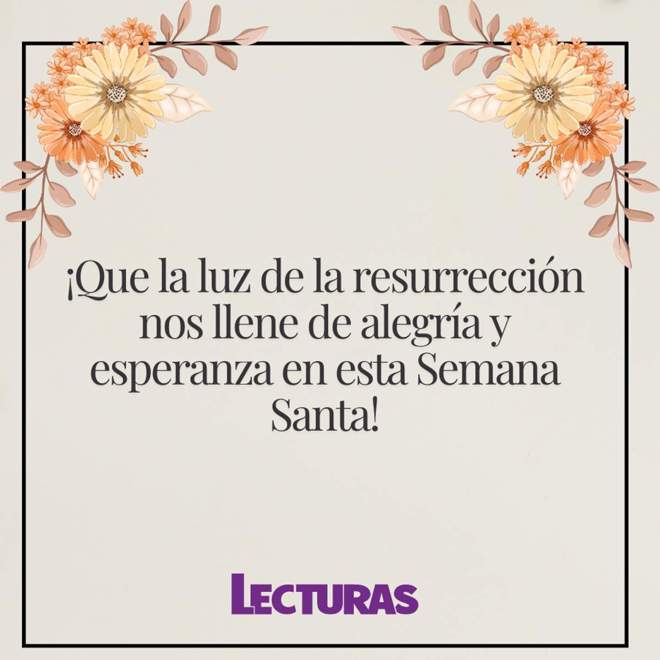 65 frases cortas y bonitas de Semana Santa para reflexionar