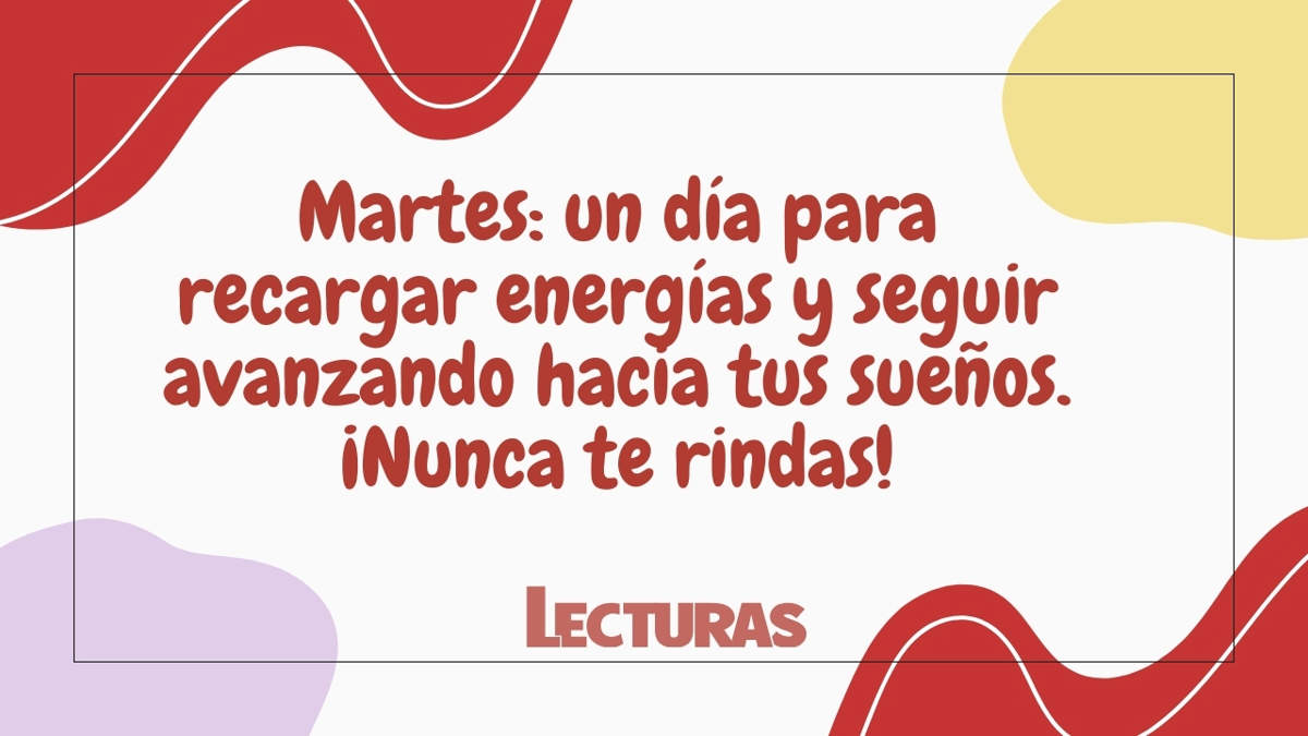 Feliz martes! 120 frases con imágenes para dar los buenos días y empezar la  mañana con buena energía, image size:1200x675