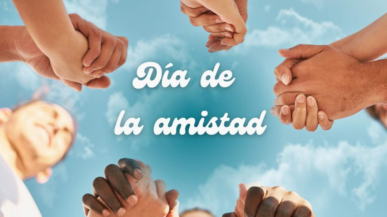 50 frases para el día de la amistad que sorprenderán a tus amigos, image size:1280x720