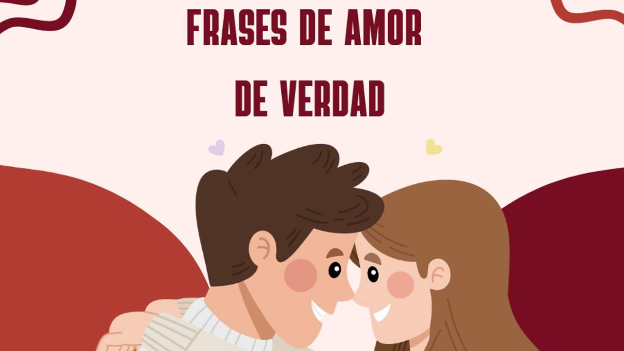 100 frases de amor de verdad para confesar a la persona que amas, image size:1280x720
