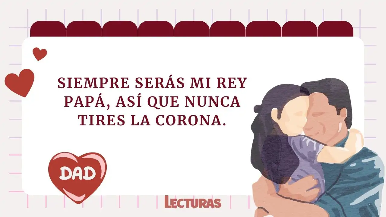 Feliz Día del Padre! Con estas 85 frases preciosas jamás podrá olvidar que  es el hombre de tu vida, image size:1280x720