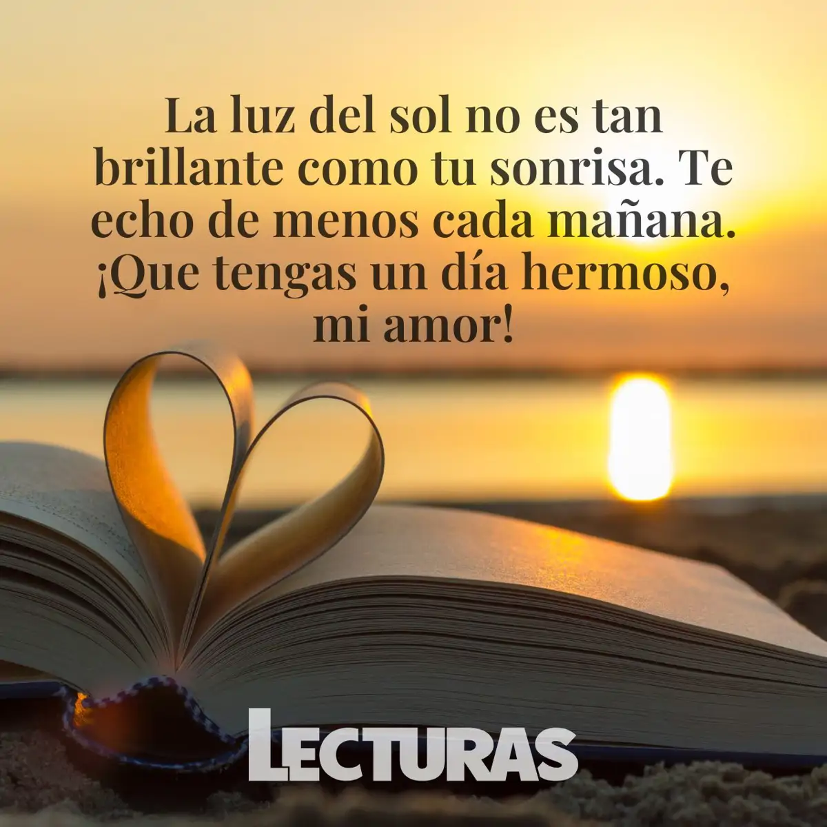 Buenos días, mi amor! 80 frases románticas para saludar a tu pareja cada día, image size:1200x1200